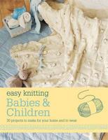 Easy Knitting Babies & Children