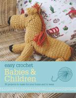 Easy Crochet Babies & Children