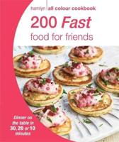 200 Fast Food for Friends