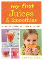 My First Juices & Smoothies