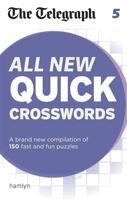 The Telegraph All New Quick Crosswords 5