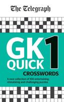 The Telegraph GK Quick Crosswords Volume 1