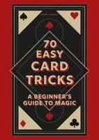 70 Easy Card Tricks