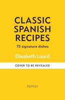 Classic Spanish Recipes