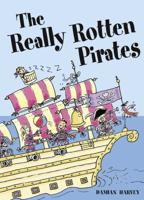 The Really Rotten Pirates