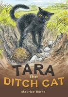 Tara the Ditch Cat