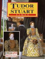 Tudor and Stuart Times