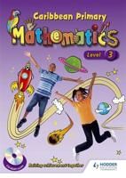 Caribbean Primary Mathematics Level 3 Student Book and CD-Rom