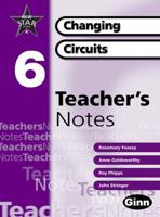 New Star Science Yr6/P7: Changing Circuits Teacher Notes