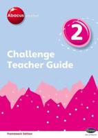 Abacus Evolve. 2 Challenge Teacher Guide