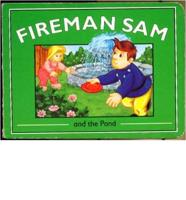 Fireman Sam and the Pond