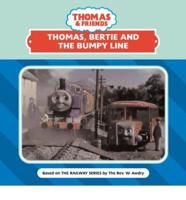 Thomas, Bertie and the Bumpy Line