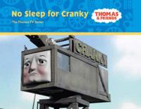 No Sleep for Cranky