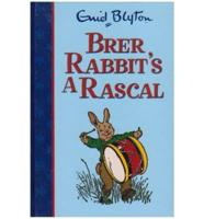 Brer Rabbit's a Rascal