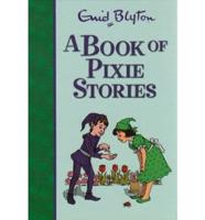 A Book of Pixie Stories