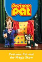 Postman Pat Story Book: Postman Pat and the Magic Show