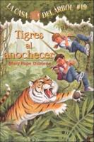 Tigres Al Anochecer (Tigers at Twilight)