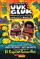 Las Aventuras De Uuk Y Gluk / The Adventures of Uuk and Gluk