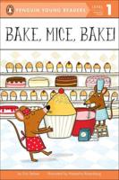 Bake, Mice, Bake!