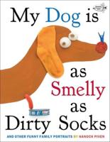 My Dog Is as Smelly as Dirty Socks