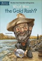 What Was the Gold Rush?