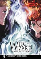 Witch & Wizard, Volume 3