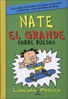 Nate El Grande Sobre Ruedas (Big Nate on a Roll)