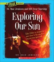 Exploring Our Sun