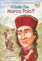 Quien Fue Marco Polo? (Who Was Marco Polo?)