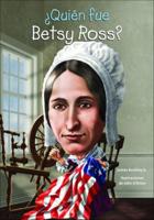 Quien Fue Betsy Ross?