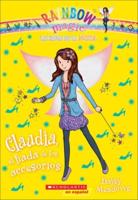 Claudia, El Hada De Los Accesorios (Claudia, the Fairy of the Accessories)