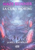 La Cura Mortal (The Death Cure)