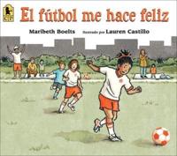 El Futbol Me Hace Feliz (Happy Like Soccer)