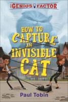 How to Capture an Invisible Cat