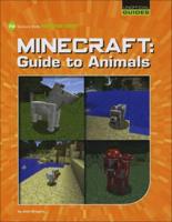 Minecraft: Guide to Animals