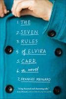 Seven Rules of Elvira Carr