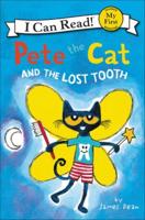 Pete the Cat and the Lost Tooth