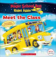 Magic School Bus Rides Again: Meet the Class