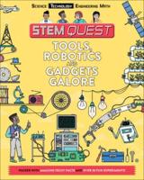 Tools, Robotics, and Gadgets Galore
