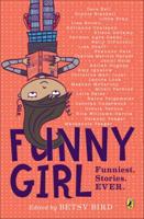 Funny Girl: Funniest. Stories. Ever
