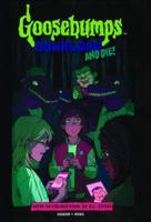 Goosebumps: Download and Die! (Graphic Novel)