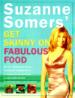 Suzanne Somers' Get Skinny on Fabulous Food