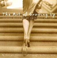 The Art of Growing Up