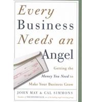 Every Business Needs an Angel