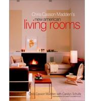 Chris Casson Madden's New American Living Rooms