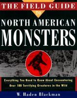 The Field Guide to North American Monsters