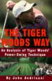 The Tiger Woods Way