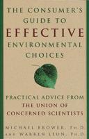 The Consumer's Guide to Effective Environmental Choices