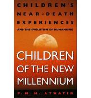 Children of the New Millennium