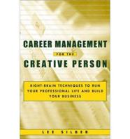 Career Management for the Creative Person